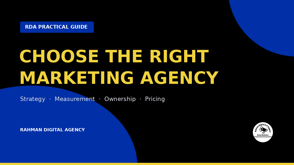 How to choose a digital marketing agency in Bangladesh — RDA practical guide